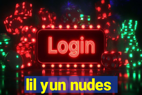 lil yun nudes